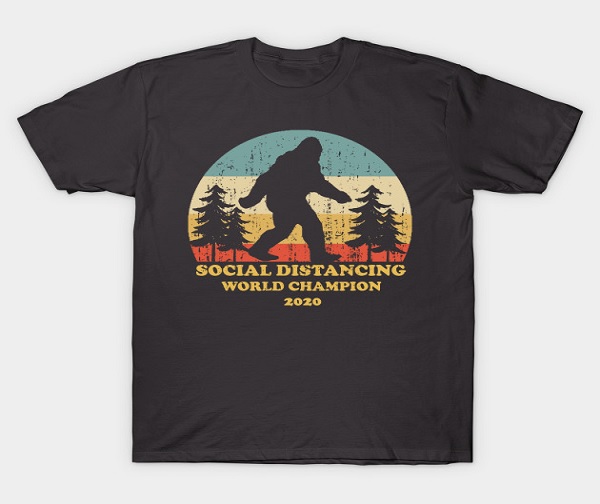 bigfoot social distancing champion shirt