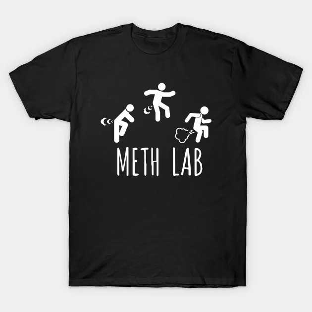 Meth Lab shirt