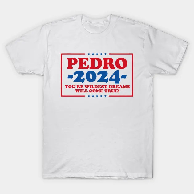 Pedro 2024 Shirt