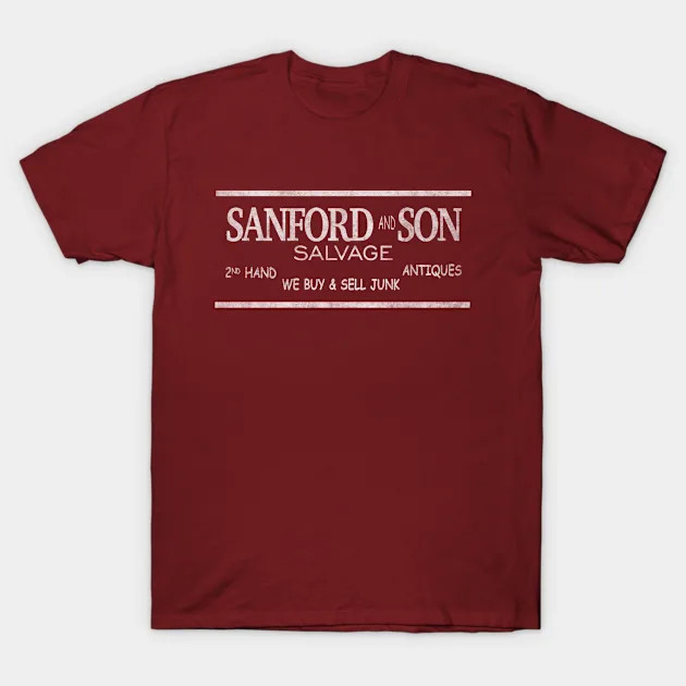 Sanford And Son Salvage Yard Shirt