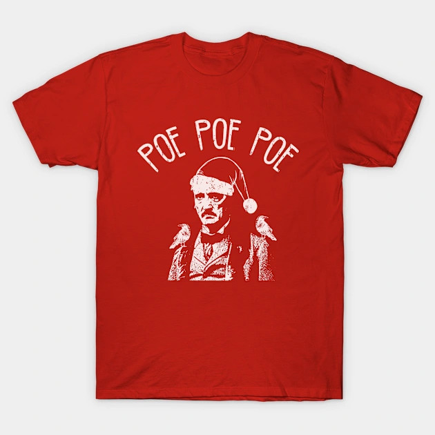 Poe Poe Poe shirt